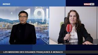 Les missions des douanes franÃ§aises Ã  Monaco