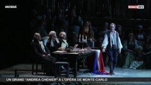 Musique : Un grand "Andrea Chénier" à l'Opéra de Monte Carlo