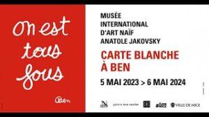 Vernissage " On est tous fous" de Ben - 2023