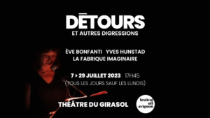 TEASER "Détours et autres digressions" - Festival d'Avignon 2023
