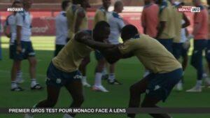 Premier gros test pour Monaco face à Lens
